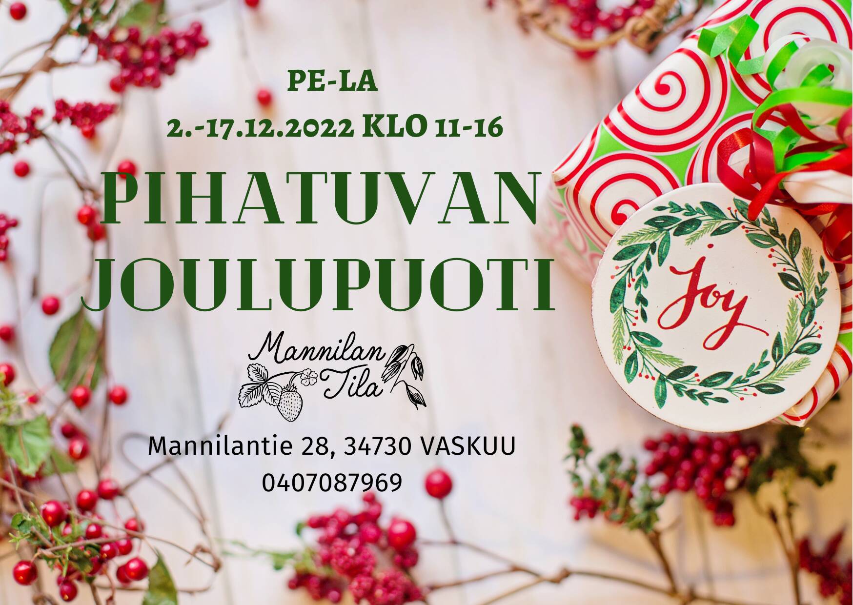 Mannilan Tilan Pihatuvan Joulupuoti pe-la 2.-17.12.2022 klo 11-16